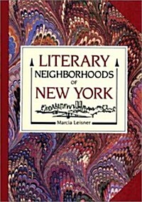 Literary Neighborhoods of New York (Paperback)