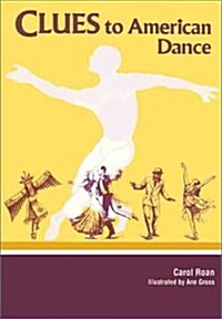 Clues to American Dance (Paperback)