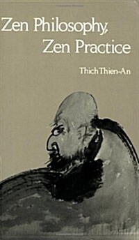 Zen Philosophy, Zen Practice (Paperback)