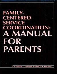 Family-Centered Service Coordination (Paperback)