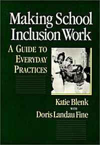 Making School Inclusion Work (Paperback)