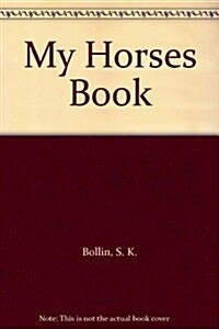 My Horses Bk (Paperback)
