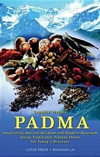 Padma: Integrating Ancient Wisdom and Modern Research (Paperback)