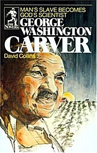 George Washington Carver (Sowers Series) (Paperback)