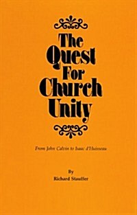 The Quest for Church Unity (Paperback)