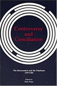 Controversy and Conciliation (Paperback)