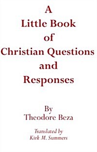 A Little Book of Christian Questions and Responses (Paperback)