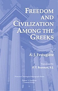 Freedom and Civilization Among the Greeks (Paperback)