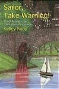 Sailor, Take Warning! (Paperback)