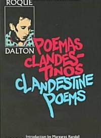 Clandestine Poems/Poemas Clandestinos (Paperback)