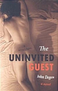 The Uninvited Guest (Paperback)
