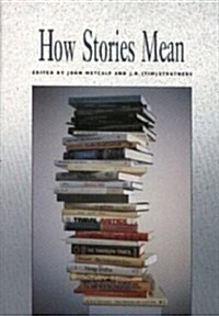 How Stories Mean (Paperback)