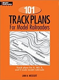 101 Track Plans for Model Railroaders (Paperback)