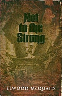 Not to the Strong (Paperback)