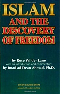 Islam and the Discovery of Freedom (Paperback)