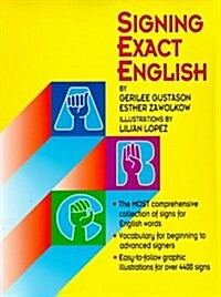 Signing Exact English (Paperback)