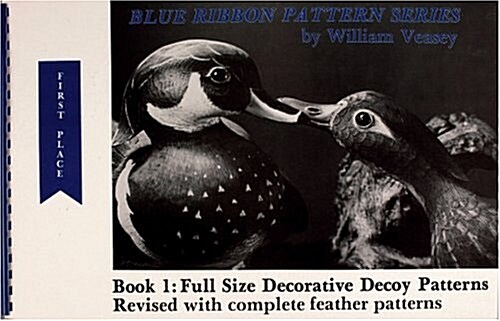 Blue Ribbon Pattern Series: Full Size Decorative Decoy Patterns (Paperback)