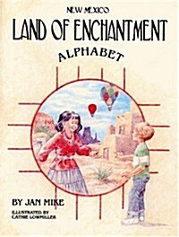 New Mexico, Land of Enchantment Alphabet Book (Paperback)