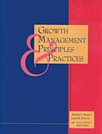 Growth Management Principles and Practices (Paperback)