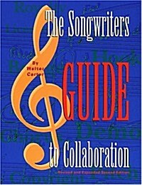 Songwriters Collaboration, 2/E (Paperback, 2, Revised and Exp)