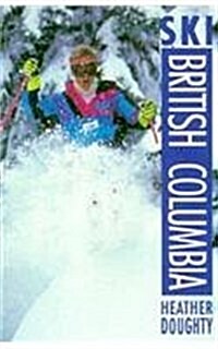 Ski British Columbia (Paperback)