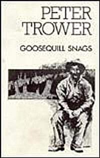 Goosequill Snags (Paperback)