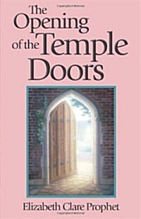 The Opening of the Temple Doors (Paperback)