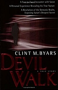 Devil Walk: A True Story [With CD] (Paperback)