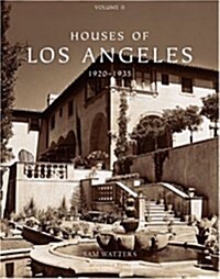 Houses of Los Angeles, Volume II: 1920-1935 (Hardcover)
