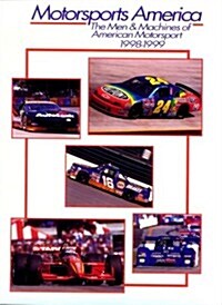 Motorsports America: The Men and Machines of American Motorsport, 1998-1999 (Hardcover)