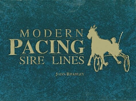 Modern Pacing Sire Lines (Hardcover)