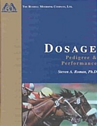 Dosage: Pedigree and Performance (Hardcover)