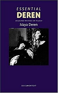 Essential Deren: Collected Writings on Film (Paperback)