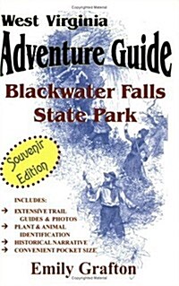 West Virginia Adventure Guide Blackwater Falls State Park (Paperback)