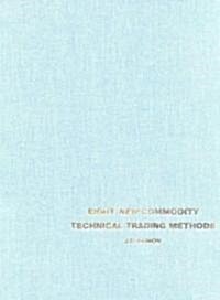 Eight New Commodity Technical Methods (Hardcover)