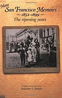 More San Francisco Memoirs 1852-1899 (Paperback)