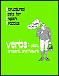 Verbs: Past, Present, and Future (Paperback)