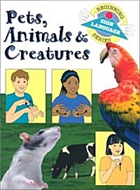 Pets, Animals & Creatures (Paperback)