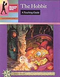The Hobbit: A Teaching Guide (Paperback, Teaching Guide)