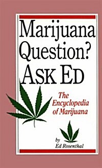 Marijuana Question? Ask Ed (Paperback)