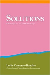 Solutions: Enhancing Love, Sex, and Relationships (Paperback)