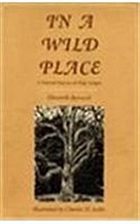 In a Wild Place: A Natural History of High Ledges (Paperback)