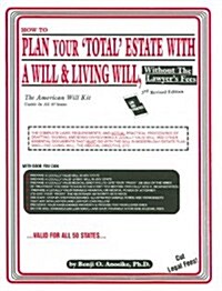 How to Plan Your Total Estate With a Will & Living Will (Paperback, 3rd, Revised)