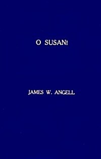 O Susan (Hardcover, Revised, Subsequent)