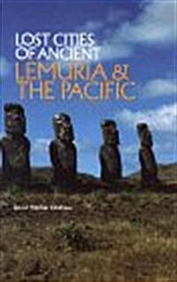 Lost Cities of Ancient Lemuria and the Pacific (Paperback)