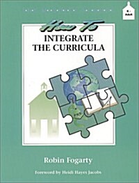 How to Integrate the Curricula (Paperback)