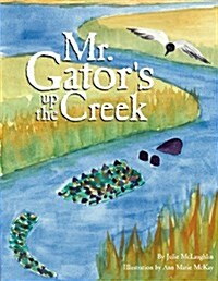 Mr. Gators Up the Creek (Hardcover, 2)