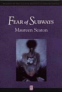 Fear of Subways (Paperback)