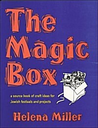 The Magic Box: A Source Book of Craft Ideas for Jewish Festivals and Projects (Paperback)