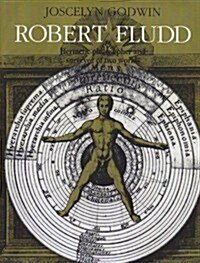Robert Fludd: Hermetic Philosopher and Surveyor of 2 Worlds (Paperback)